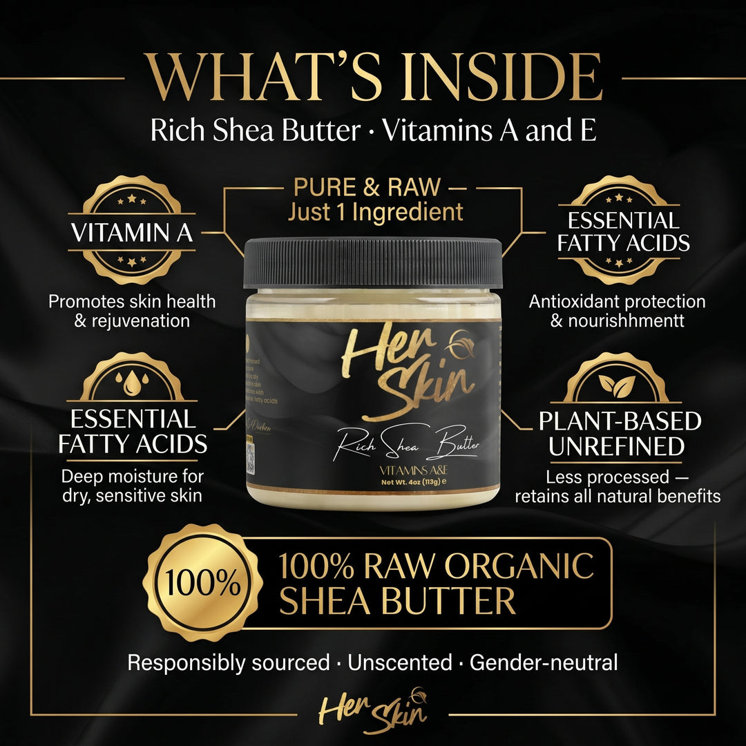HER Skin Raw Shea Butter - QLIFE Wellness